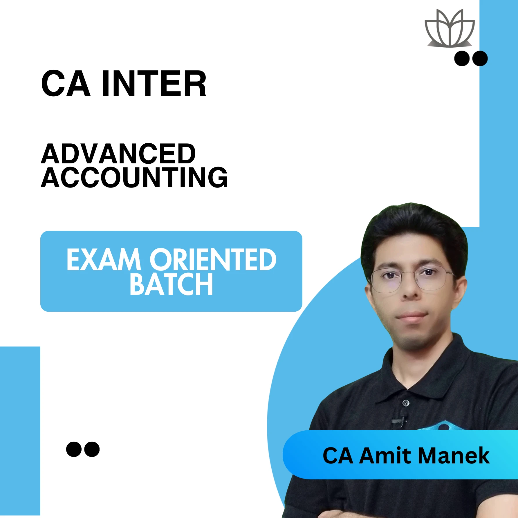 CA Inter Advanced Accounting - Exam Oriented Batch (CA Amit Manek)